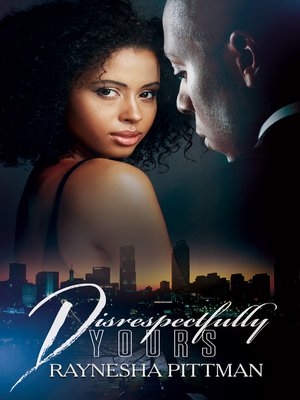 cover image of Disrespectfully Yours